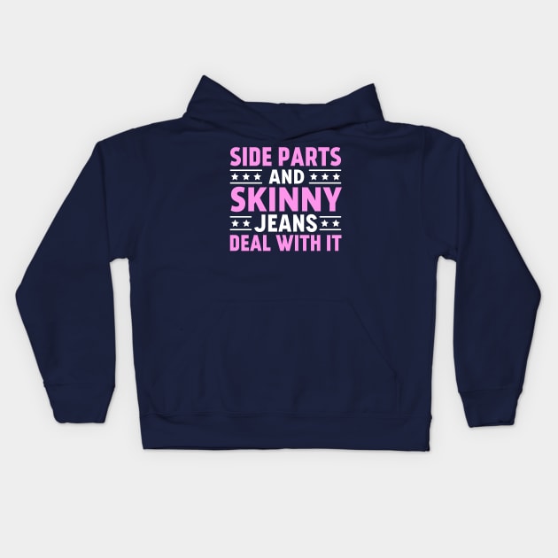 Side Parts and Skinny Jeans Deal With It Kids Hoodie by TheDesignDepot